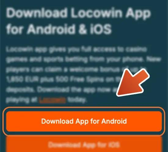 Tap the button to download the Android Locowin app instantly.